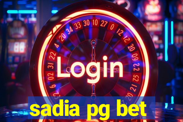 sadia pg bet